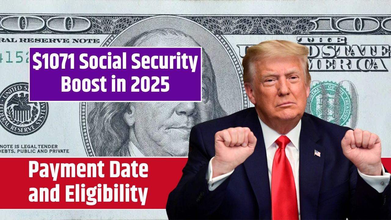 $1071 Social Security Boost in 2025