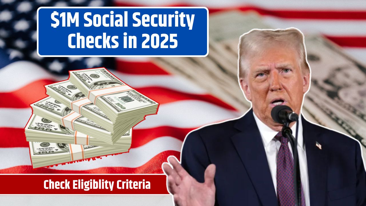 $1M Social Security Checks in 2025