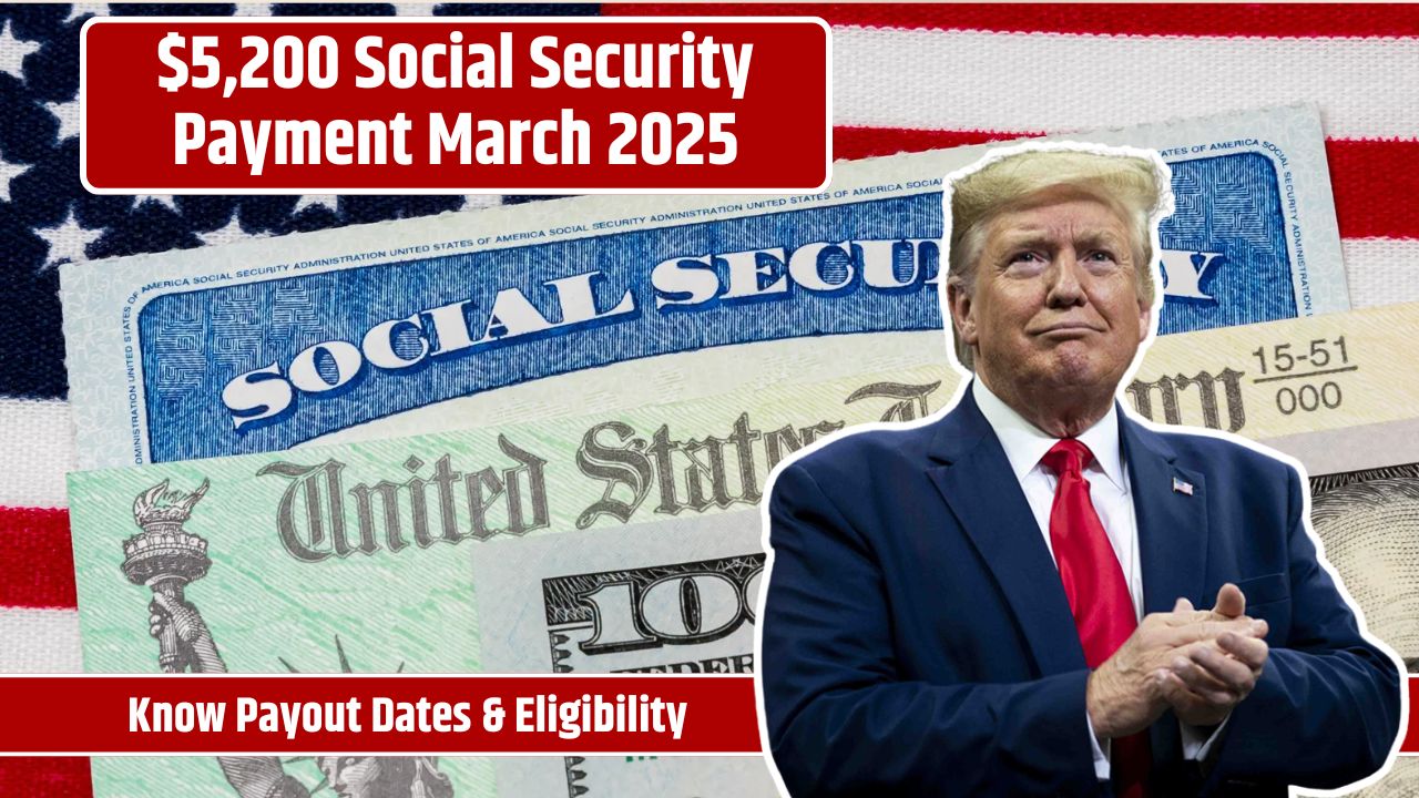 $5,200 Social Security Payment March 2025