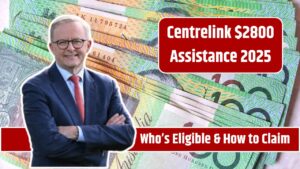 Centrelink $2800 Assistance 2025