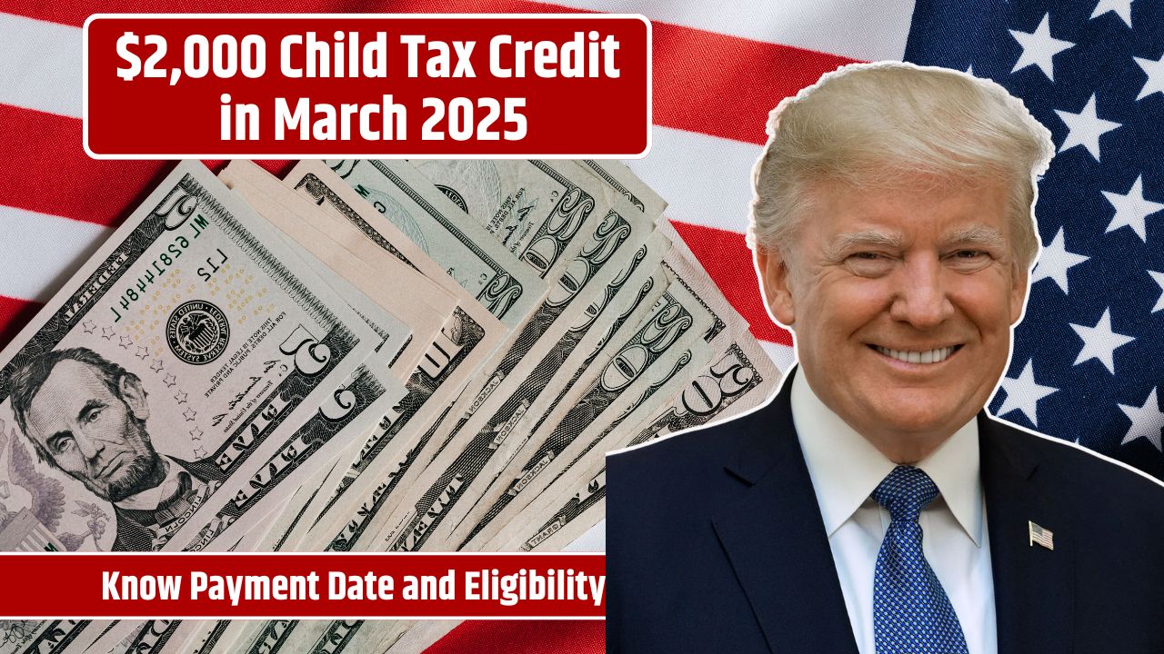 $2000 Child Tax Benefit In March 2025