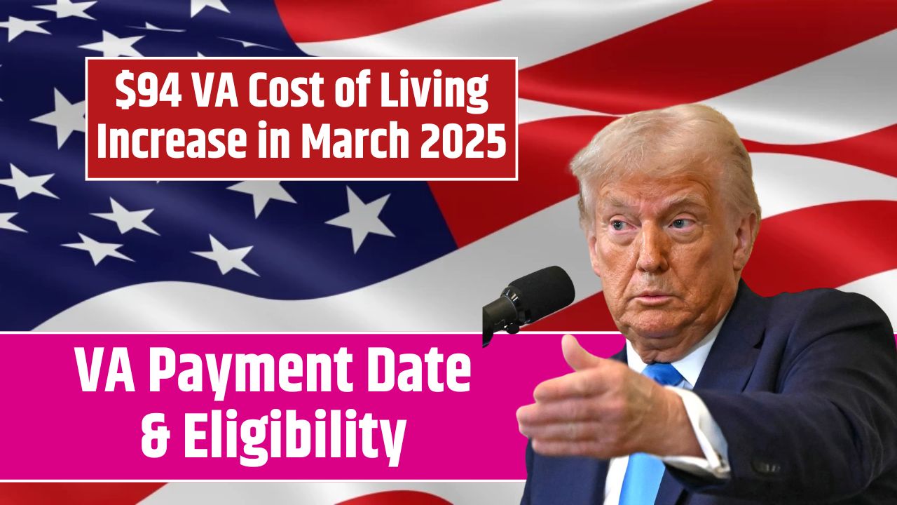 $94 VA Cost of Living Increase in March 2025