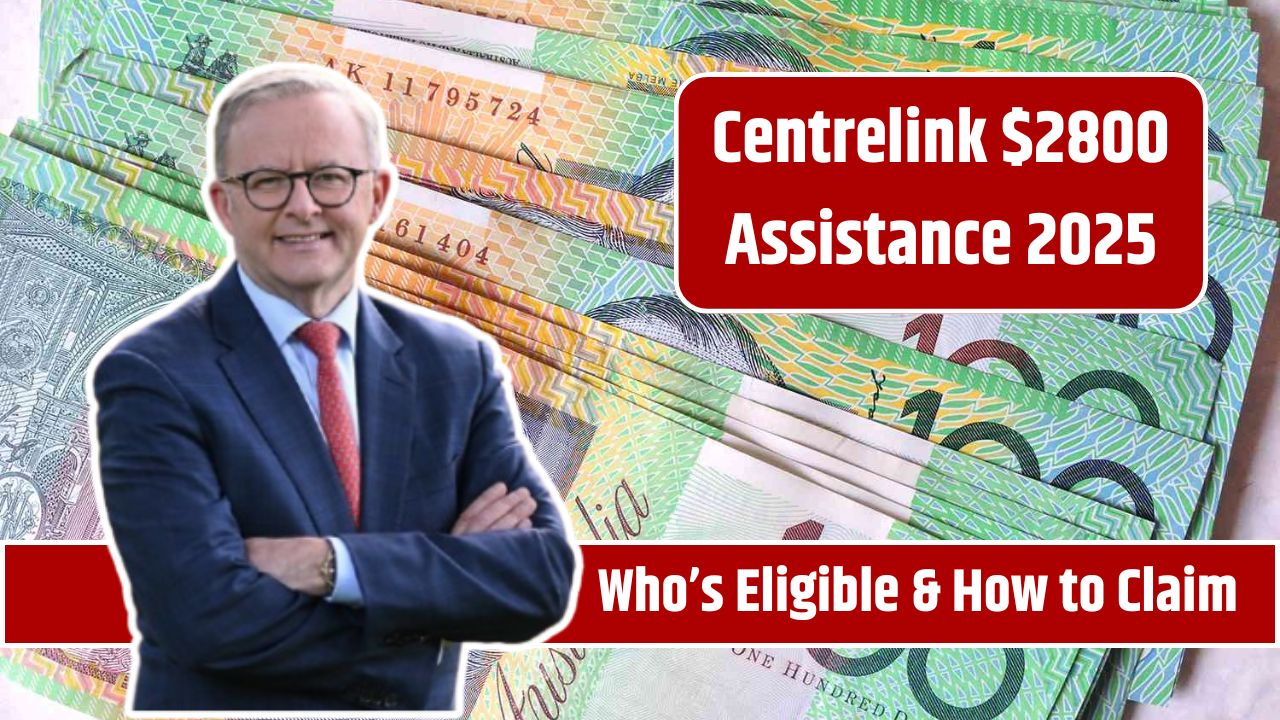 Centrelink $2800 Assistance 2025