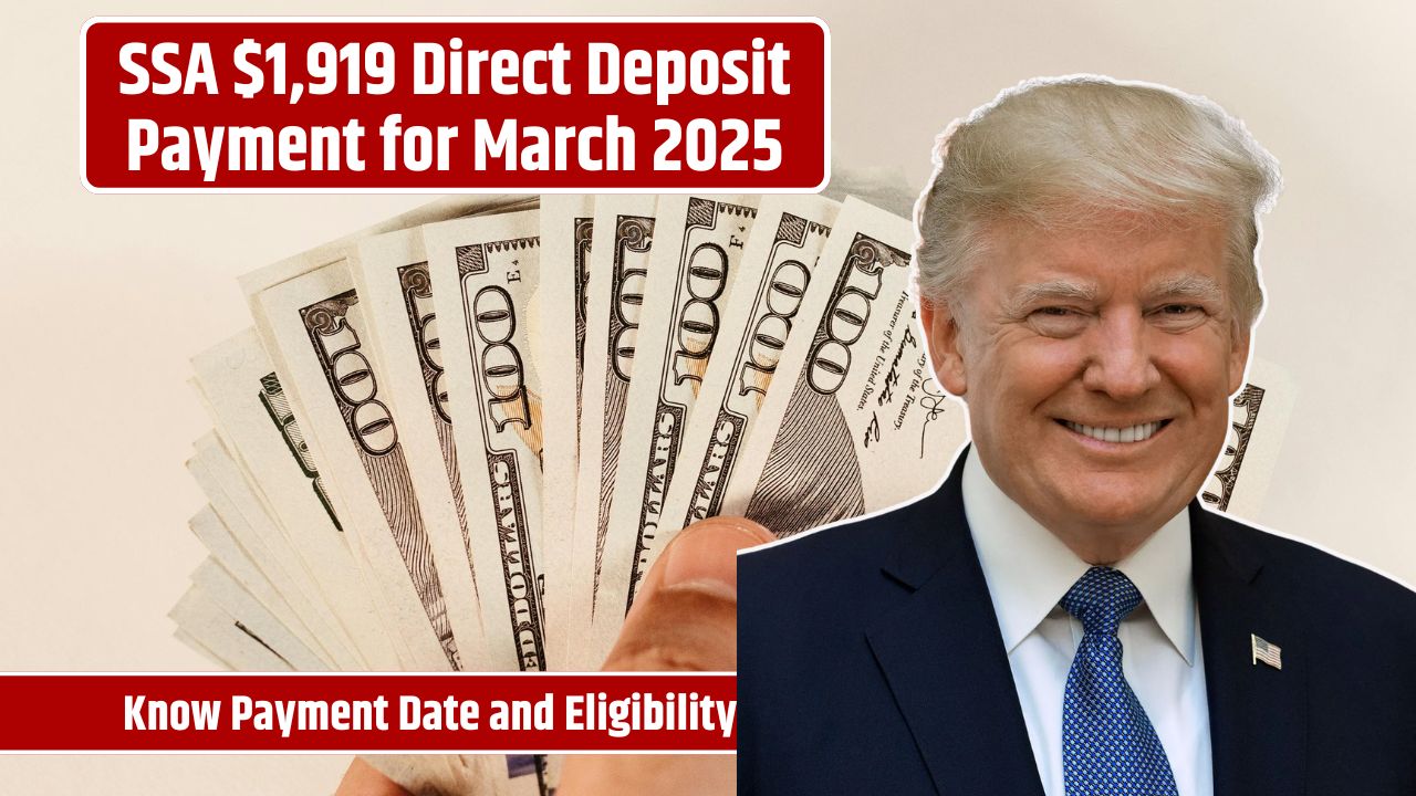 SSA $1,919 Direct Deposit Payment for March 2025